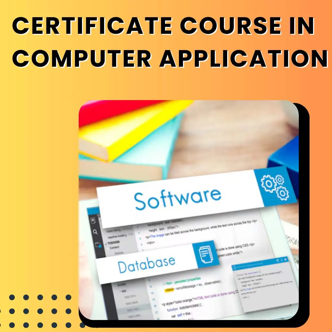 Certificate Course in Computer Application